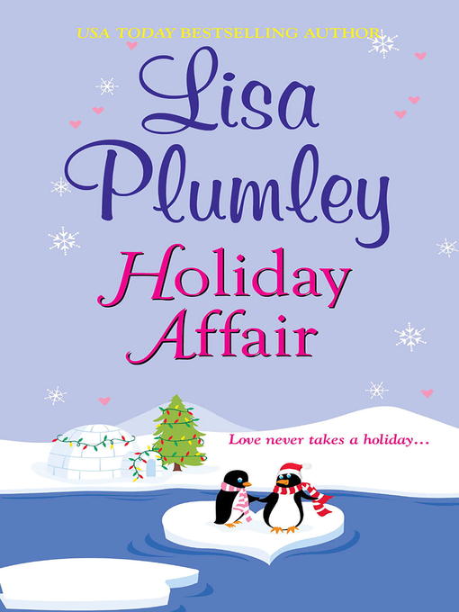 Title details for Holiday Affair by Lisa Plumley - Available